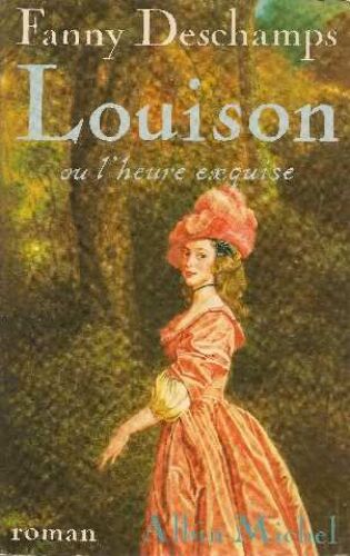 Louison Ou L'heure Exquise