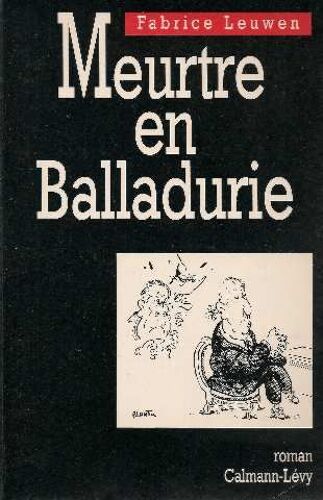 Meurtre En Balladurie