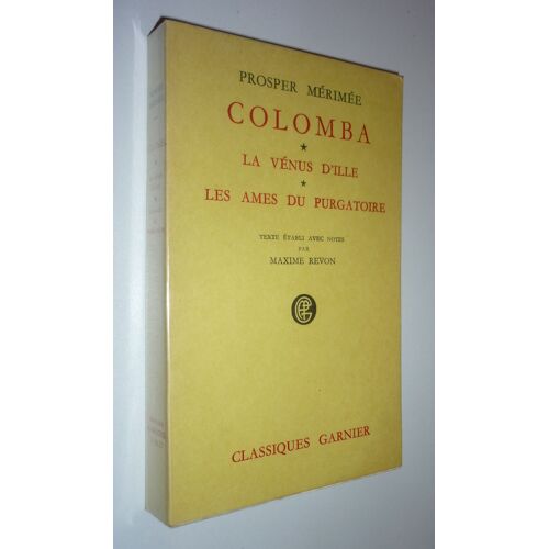 Colomba - La Vénus D'ille - Les Ames Du Purgatoire