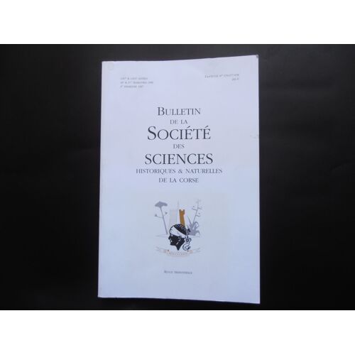 Bulletin De La Societe Des Sciences Historiques & Naturelles De La Corse N° 676-677-678