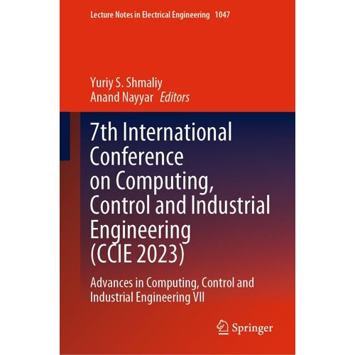 7th International Conference On Computing, Control And Industrial Engineering (Ccie 2023)