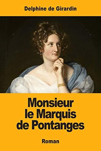 Monsieur Le Marquis De Pontanges