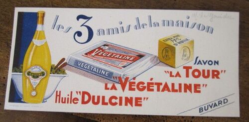 Buvard : Les 3 Amis De La Maison (Huile Dulcine, Savon La Tour, Végétaline)  20x10 Cm