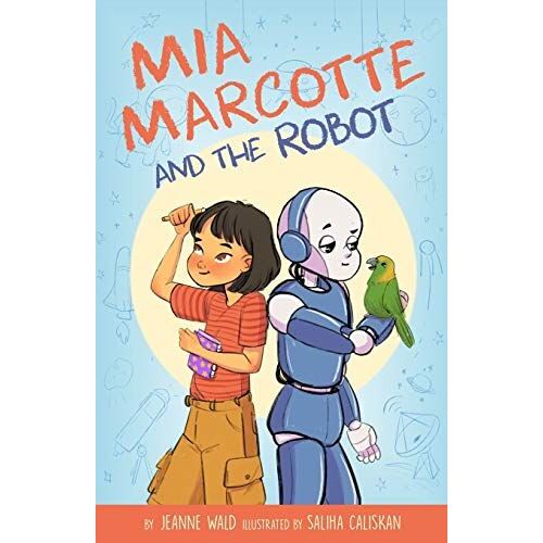 Mia Marcotte And The Robot