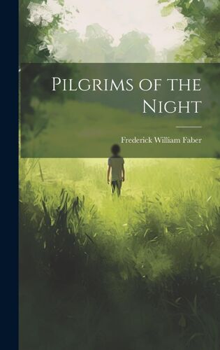 Pilgrims Of The Night