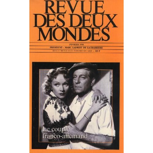 Revue Des Deux Mondes N° 2 Février 1998/Le Couple Franco-Allemand
