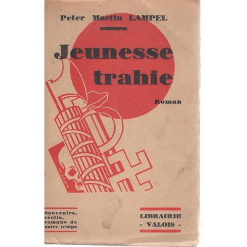 Jeunesse Trahie - Roman