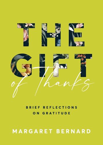 The Gift Of Thanks