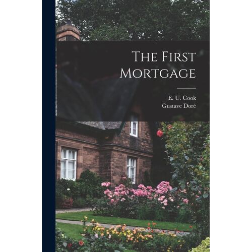 The First Mortgage