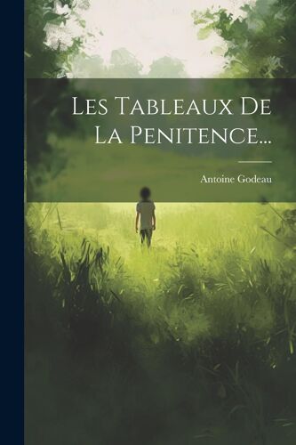 Les Tableaux De La Penitence...