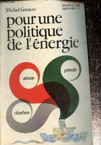 Pour Une Politique De L Énergie