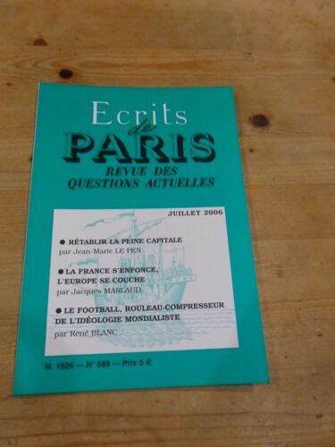Ecrits De Paris Revue Des Questions Actuelles N°689 : Retablir La Peine Capitale