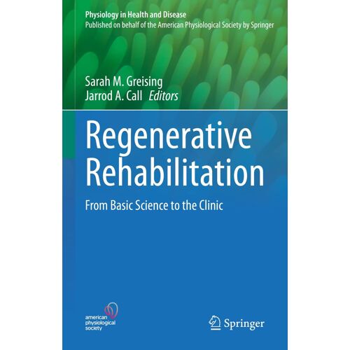 Regenerative Rehabilitation