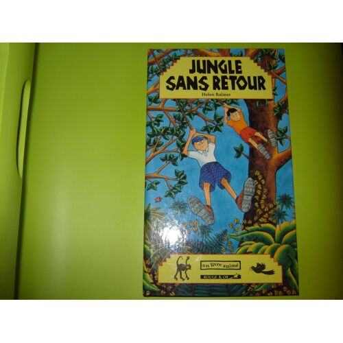 La Jungle Sans Retour