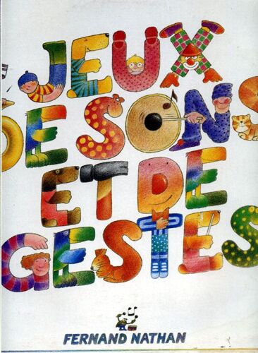 Jeux De Sons Et De Gestes/ Brigitte Jardin