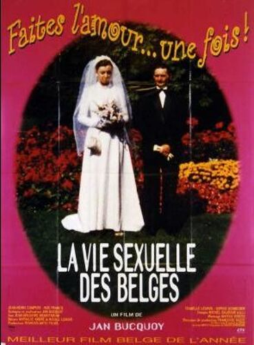 La Vie Sexuelle Des Belges - Véritable Affiche De Cinéma - Format 120x160 Cm - De Jan Bucquoy Avec Jean Henri Compere, Noe Francq, Isabelle Legros, Sophie Schneider- Année  1994