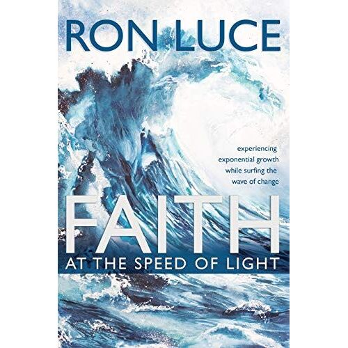 Faith At The Speed Of Light