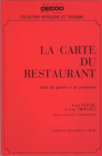 Cyril Fattal. Guy Trolliet. La Carte Du Restaurant. Outil De Gestion Et De Promotion. 1