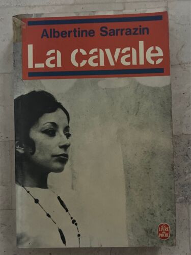 La Cavale, De Albertine Sarrazin 