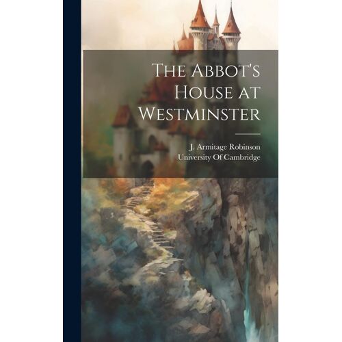 The Abbot's House At Westminster