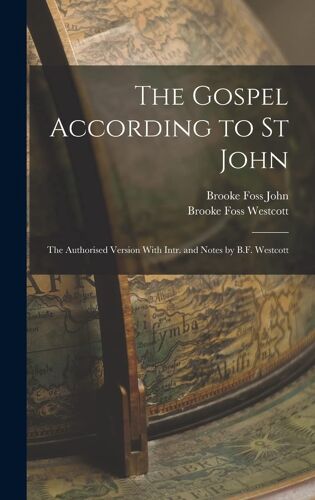 The Gospel According To St John