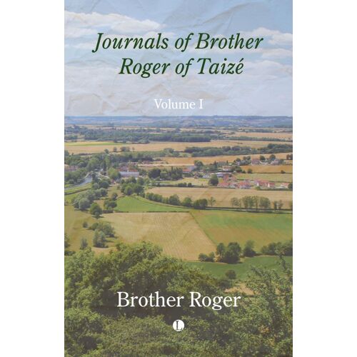 Journals Of Brother Roger Of Taizé