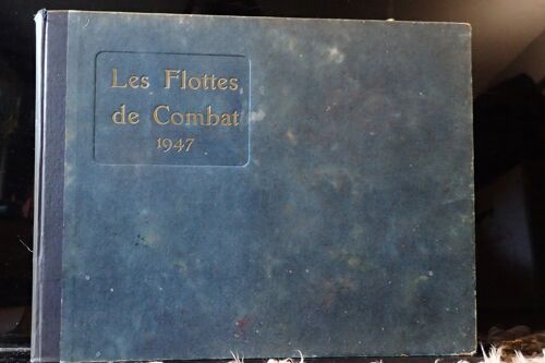 Les Flottes De Combats - 1947