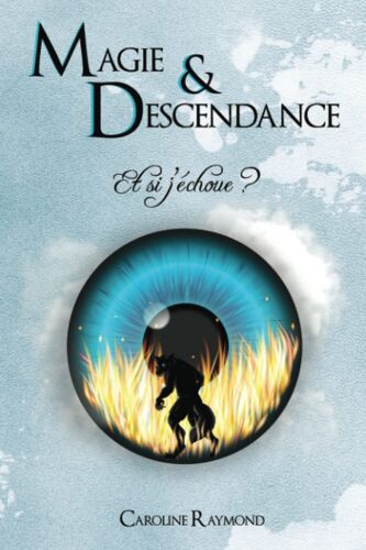 Magie Et Descendance: Et Si J'échoue ?
