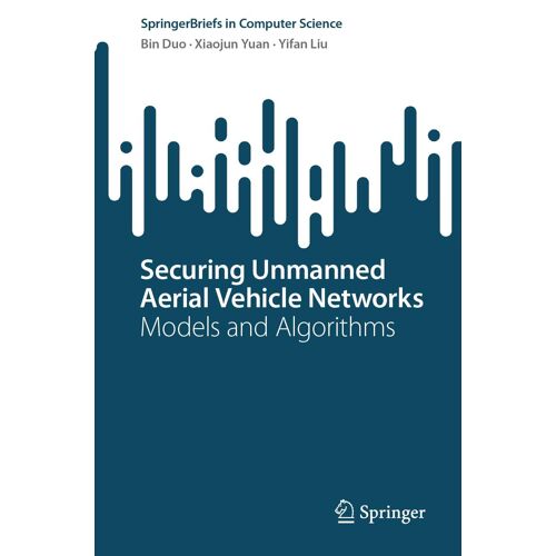 Securing Unmanned Aerial Vehicle Networks