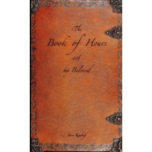 The Book Of Hours With My Beloved