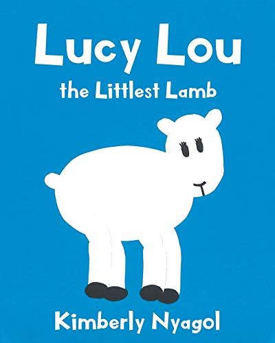 Lucy Lou The Littlest Lamb