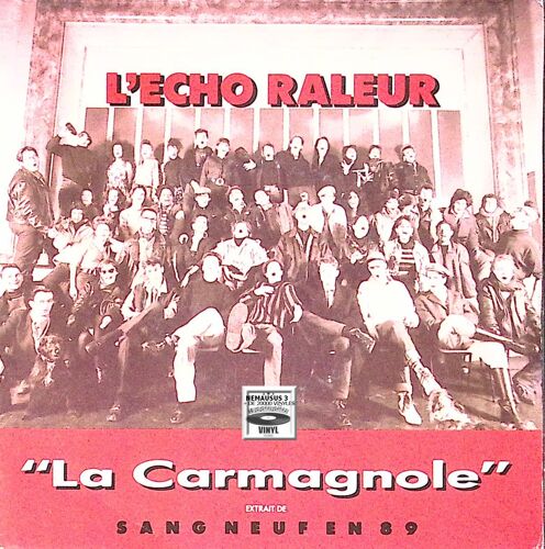 L'echo Raleur - La Carmagnole - 1989
