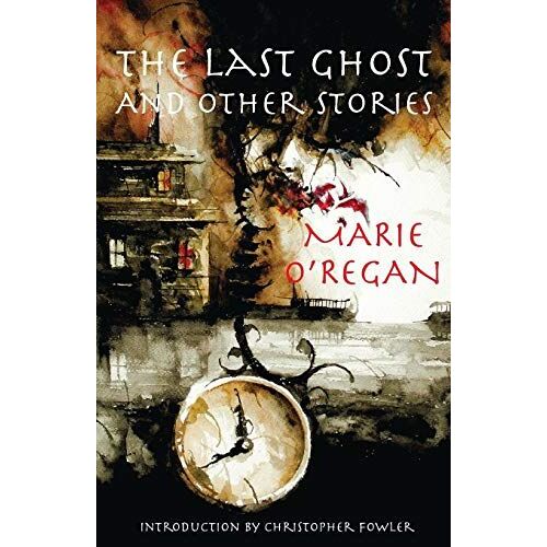The Last Ghost And Other Stories