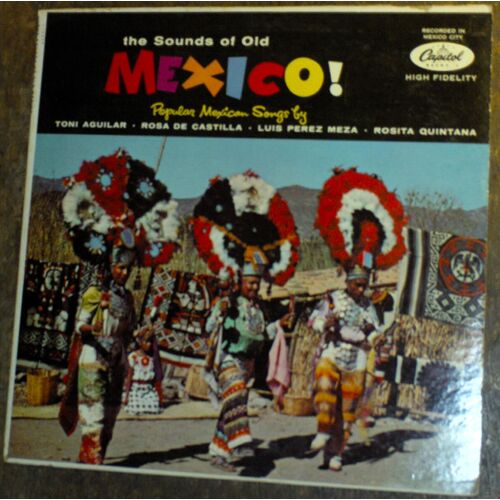 The Sounds Of Old Mexico
