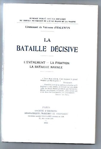 La Bataille Décisive L Événement La Fixation La Bataille Navale