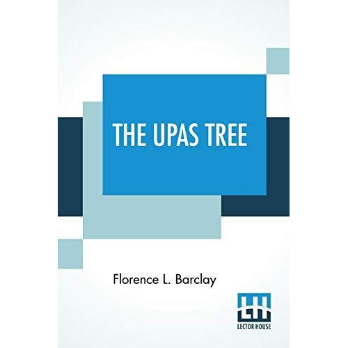 The Upas Tree: A Christmas Story For All The Year