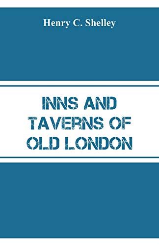 Inns And Taverns Of Old London