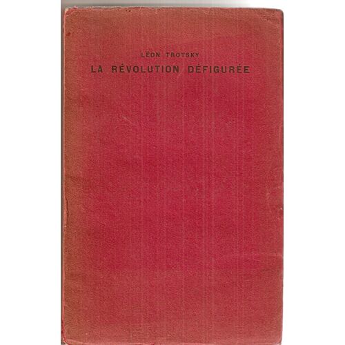 La Révolution Défigurée