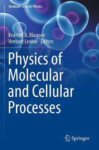 Physics Of Molecular And Cellular Processes