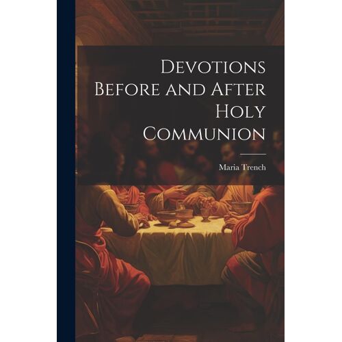 Devotions Before And After Holy Communion