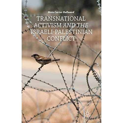 Transnational Activism And The Israeli-Palestinian Conflict