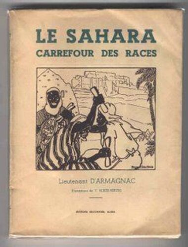 Le Sahara Carrefour Des Races