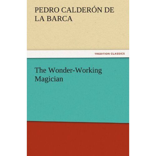 The Wonder-Working Magician