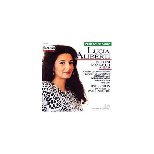 Lucia Aliberti - L'arte Del Belcanto - Bellini, Donizetti Arias.