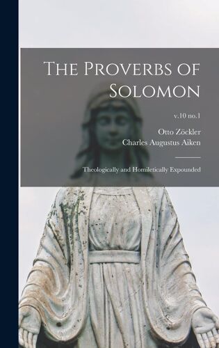 The Proverbs Of Solomon