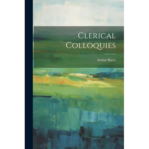 Clerical Colloquies