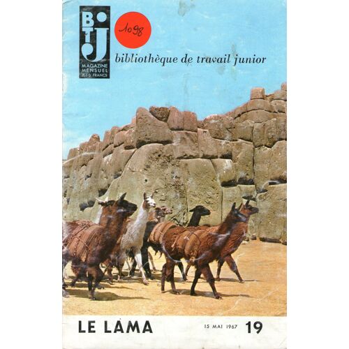 Btj Bibliothèque De Travail Junior N°19 : Le Lama (Pédagogie Freinet Pour Enfants De 7 À 10 Ans)