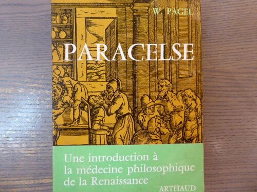 Paracelse. Introduction À La Médecine Ph