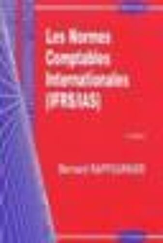 Les Normes Comptables Internationales (Ifrs/Ias)