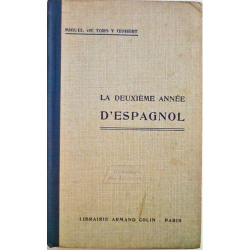 La Deuxieme Annee D'espagnol